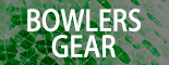 BOWLERS GEAR