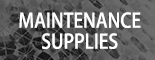 MAINTENANCE SUPPLIES